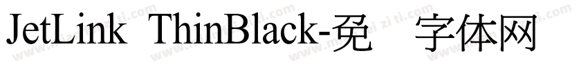 JetLink ThinBlack字体转换